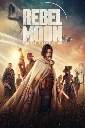Filmyhit Rebel Moon – Part One: A Child of Fire 2023 Hindi+English Full Movie WEB-DL 480p 720p 1080p Download