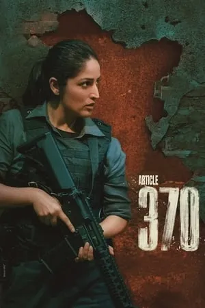 Filmyhit Article 370 (2024) Hindi Full Movie WEB-DL 480p 720p 1080p Download