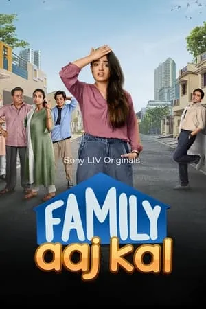 Filmyhit Family Aaj Kal (Season 1) 2024 Hindi Web Series WEB-DL 480p 720p 1080p Download