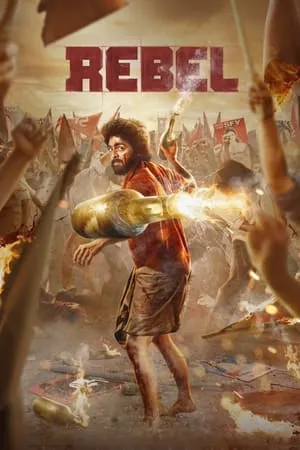 Filmyhit Rebel 2024 Hindi+Telugu Full Movie WEB-DL 480p 720p 1080p Download