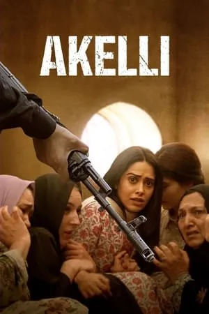 Filmyhit Akelli 2023 Hindi Full Movie WEB-DL 480p 720p 1080p Download